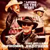 G.Thomas - Living in the West (feat. The Bellamy Brothers) - Single